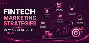 Fintech Marketing Strategies to Win B2B Clients