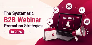Failproof Webinar Promotion Strategies 2026
