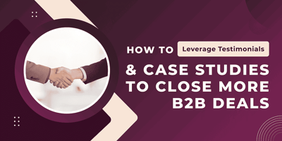 Utilizing Social Proof To Drive more B2B Sales with trust
