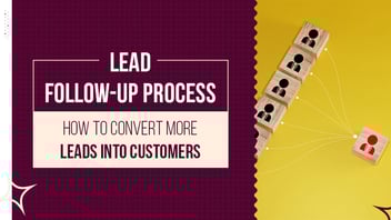 Guide for Lead Follow Up Process