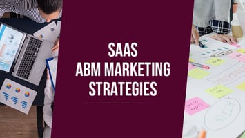 saas abm marketing strategies