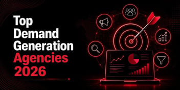 Reviewing the top 10 Demand Generation Agencies in 2026