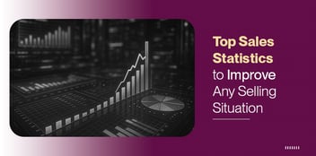 Top Sales Statistics to Improve Any Selling Situation