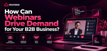 Webinars for B2B Demand Generation: The Complete Playbook