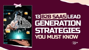 b2b saas lead generation strategies