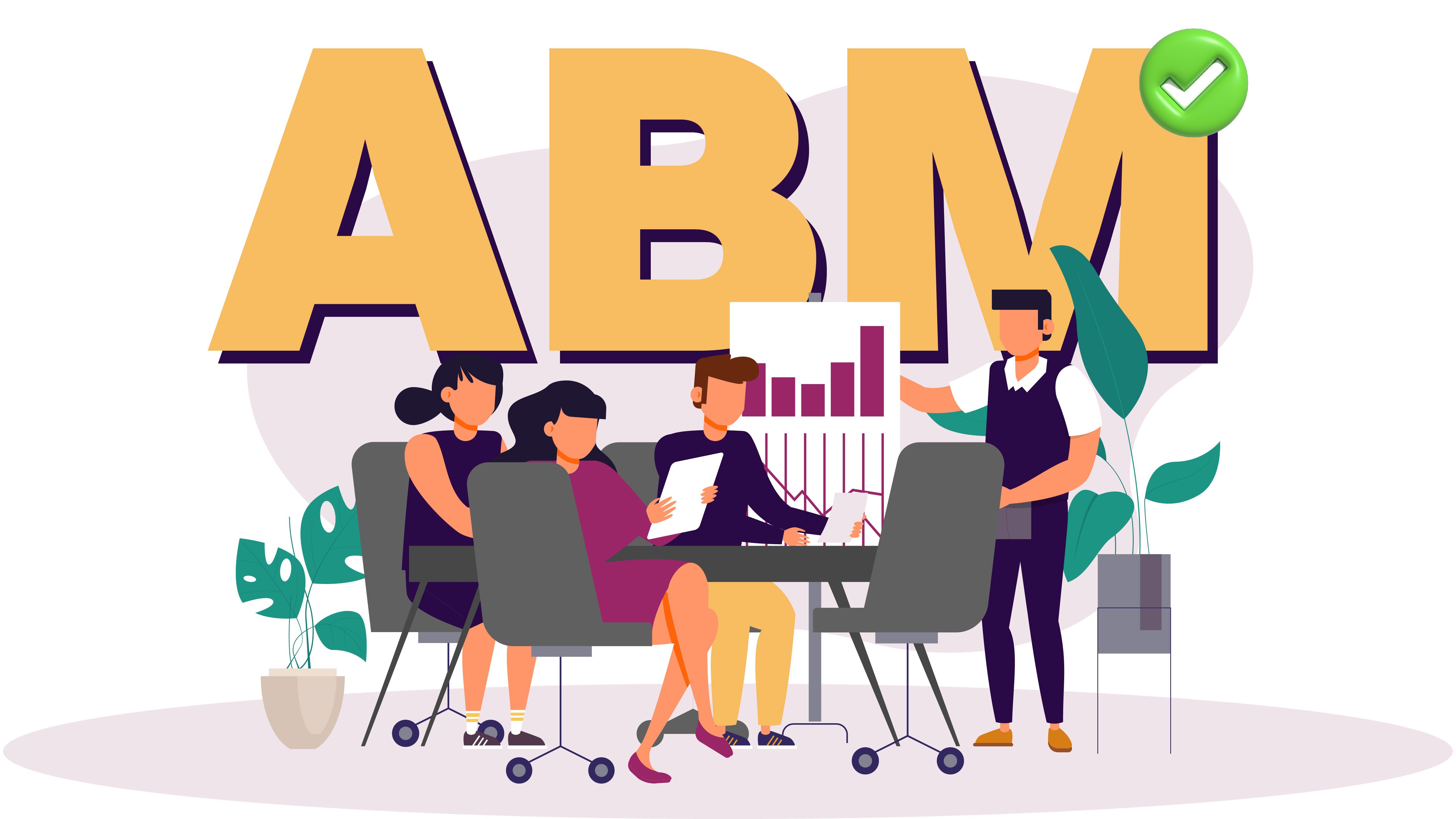 4 Easy Steps to Choose the Right ABM Agency for Your Business