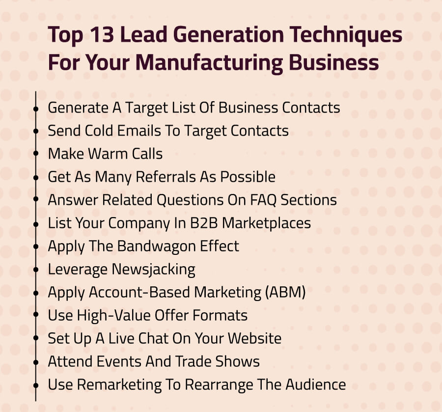 Top 13 Lead Generation Techniques For Your Manufacturing Business