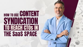 B2B Content Syndication Services for SaaS CTOs