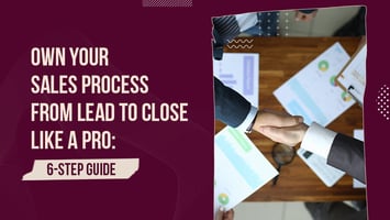 Lead to Close: Master the 6-Step Sales Process