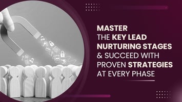 Sales Lead Generation Services for Lead Nurturing Stages