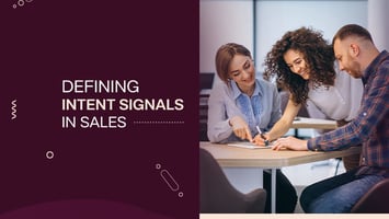 What Are Intent Signals in Sales?