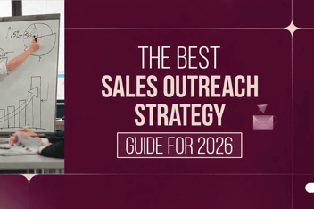 Sales Outreach Strategy Guide for 2026