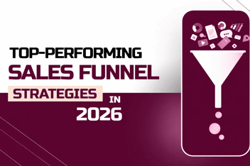 Top-performing Sales Funnel Strategies in 2026