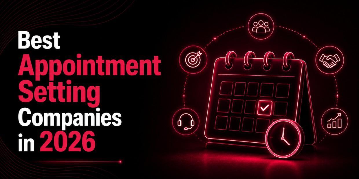 B2B Appointment Setting Companies 2026