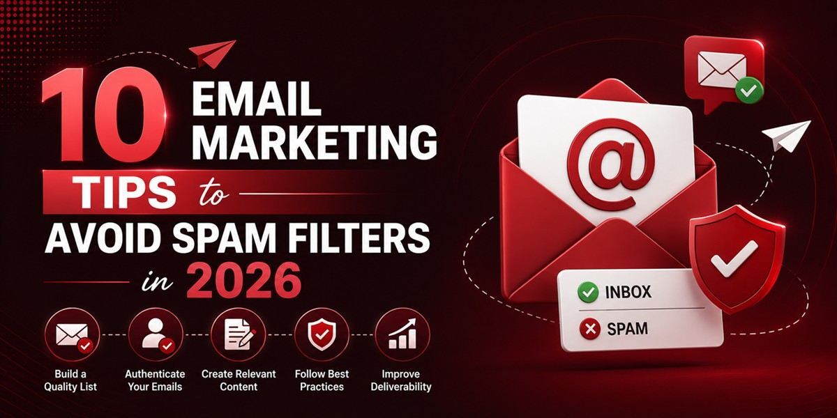 10 Email Marketing Tips to Avoid Spam Filters in 2026
