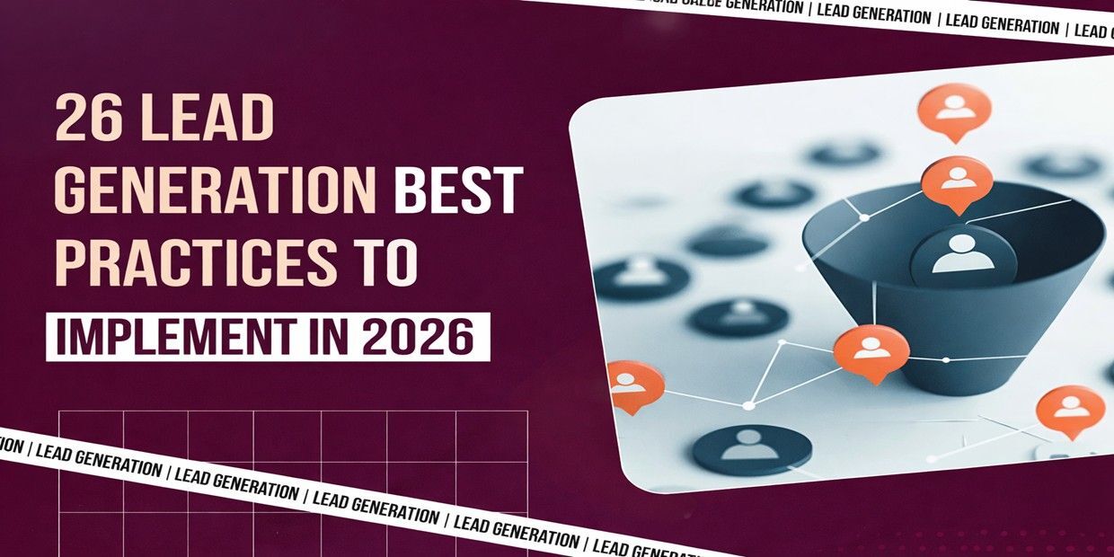 Lead Generation Best Practices 2026