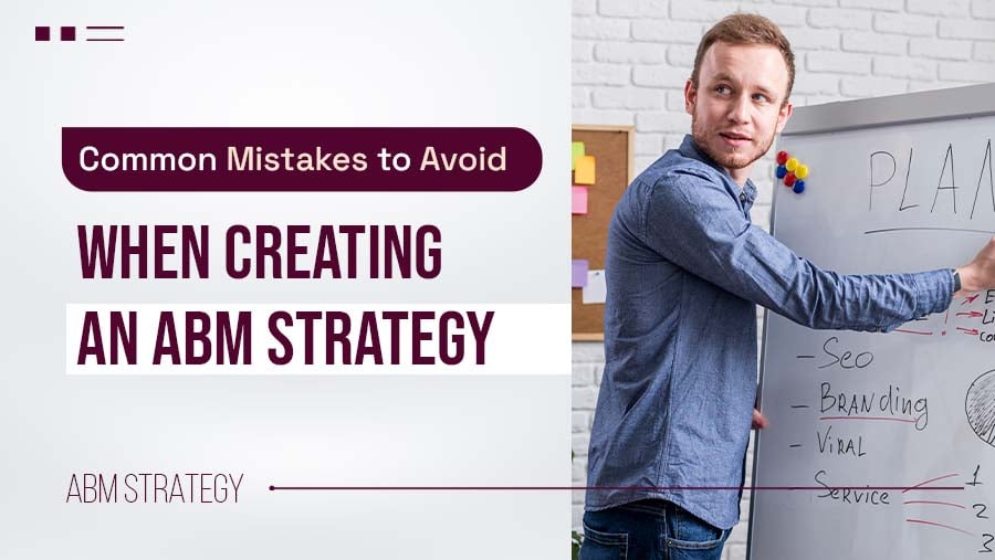 Common ABM Mistakes