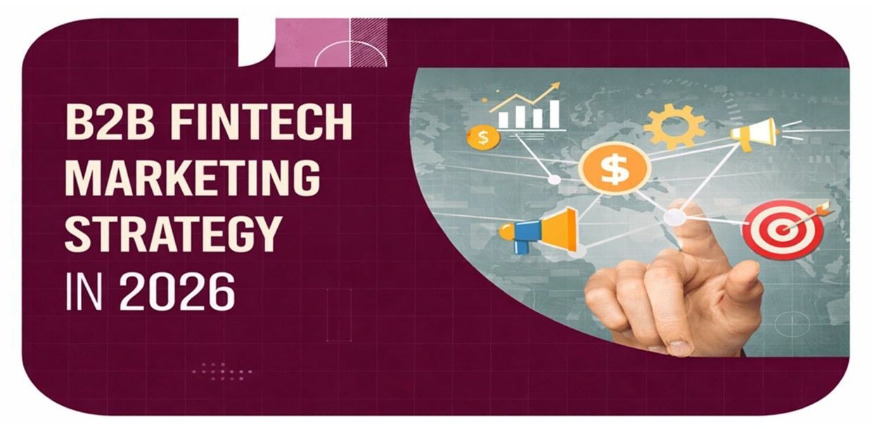 B2B Fintech Marketing Strategy to Attract Ideal Clients in 2026