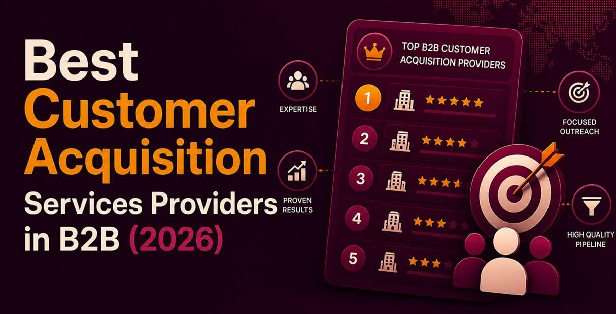 Best B2B Customer Acquisition Services Providers