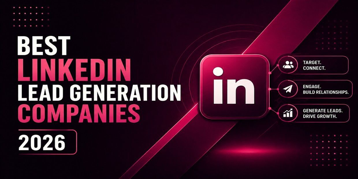 Best LinkedIn Lead Generation Companies in 2026