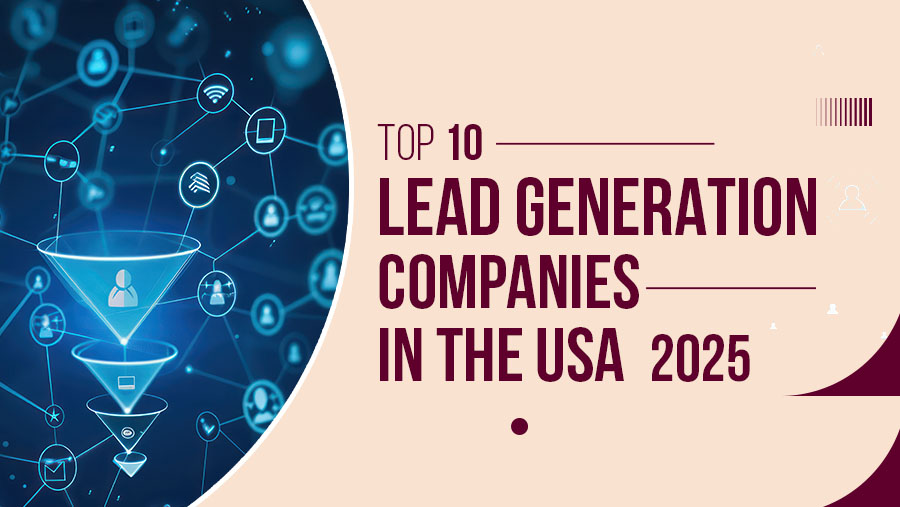 Top 10 Lead Generation Companies in the USA 2025