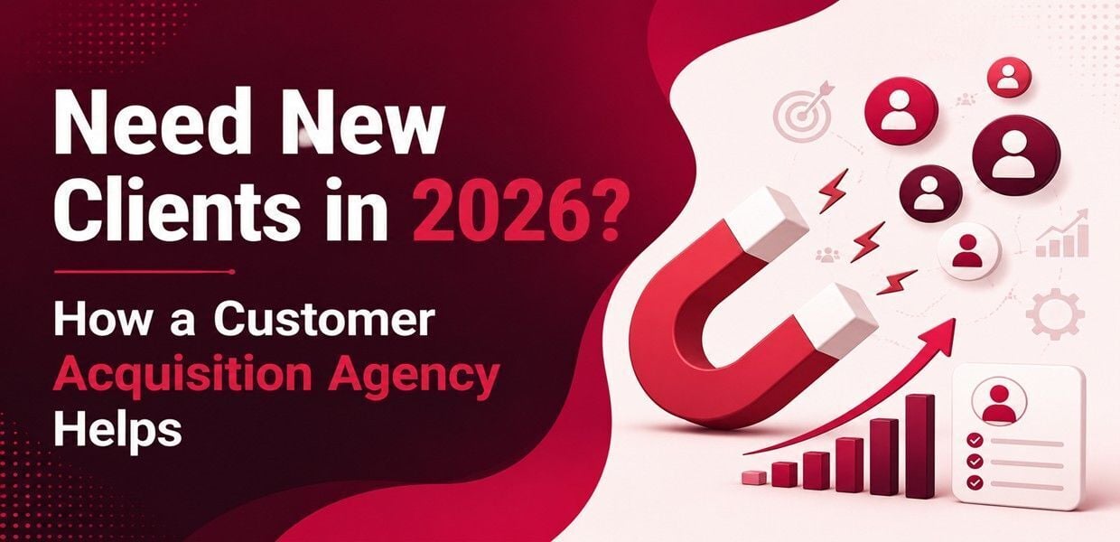 Need New Clients? Customer Acquisition Agency Guide
