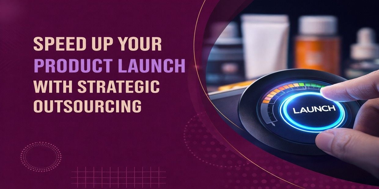 Speed Up Your Product Launch with Strategic Outsourcing