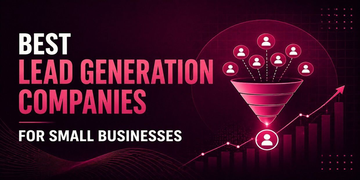 Best Lead Generation Companies for Small Businesses (2026)