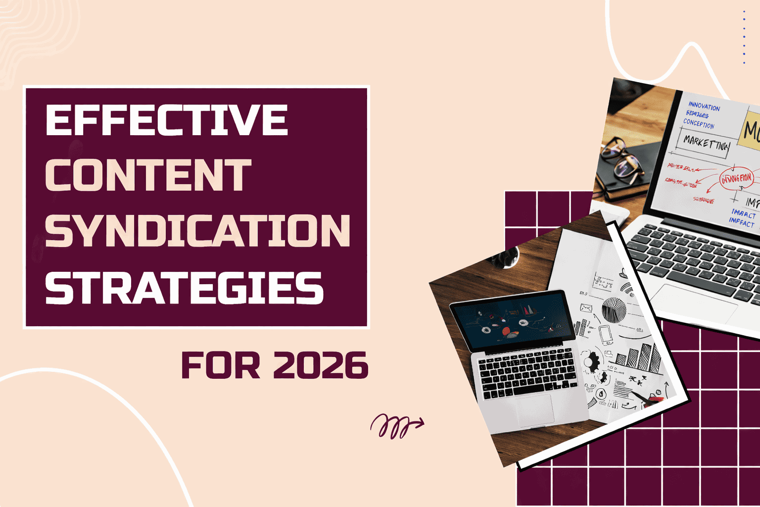 Content Syndication Strategies to Generate Leads in 2026