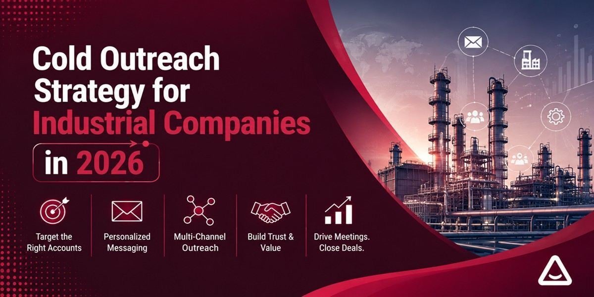 Cold Outreach Strategy for Industrial Companies