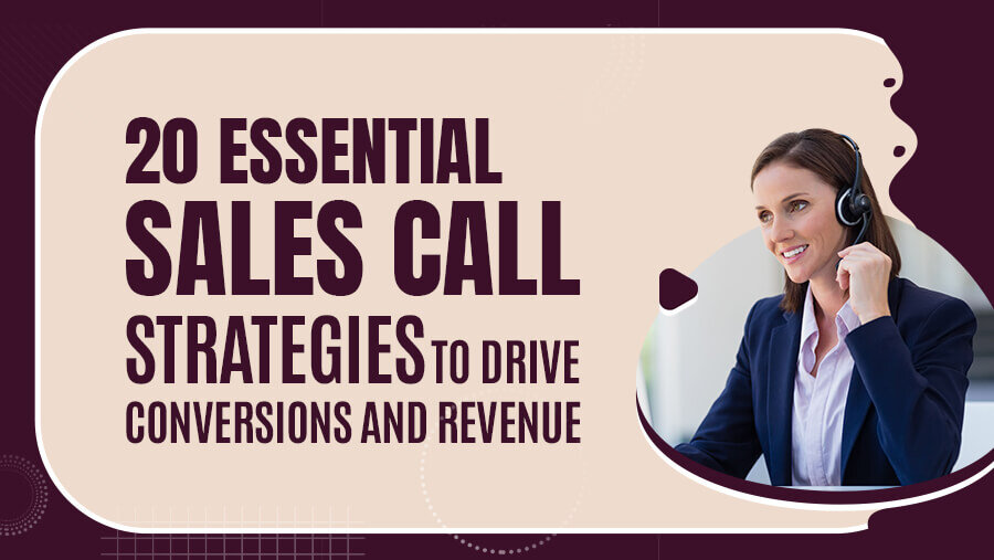 20 Proven Sales Call Tips for B2B Lead Generation