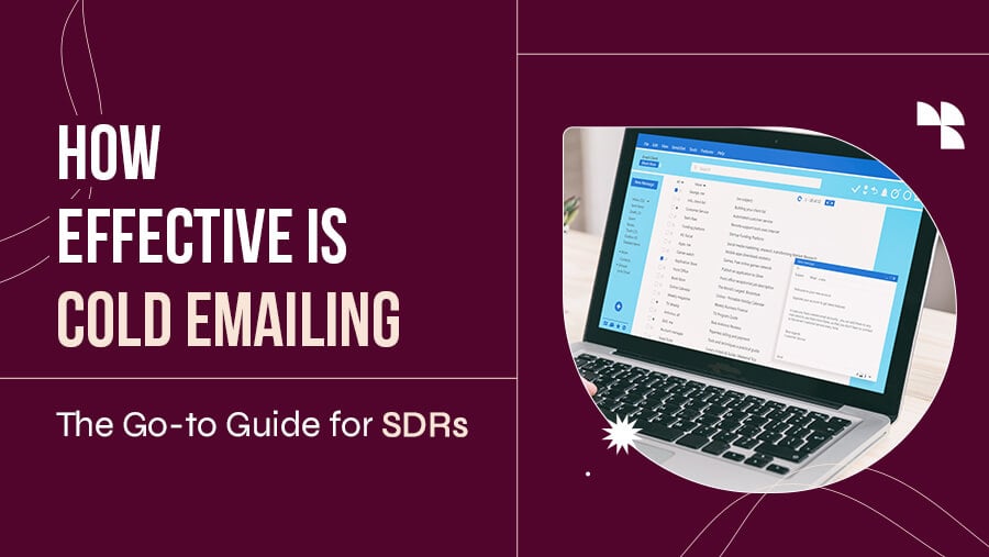 Cold Emailing Guide for SDRs To Boost Conversion Rate