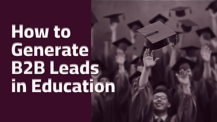 how to generate education leads