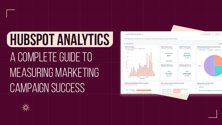 Use HubSpot Analytics to Measure B2B Marketing Campaigns