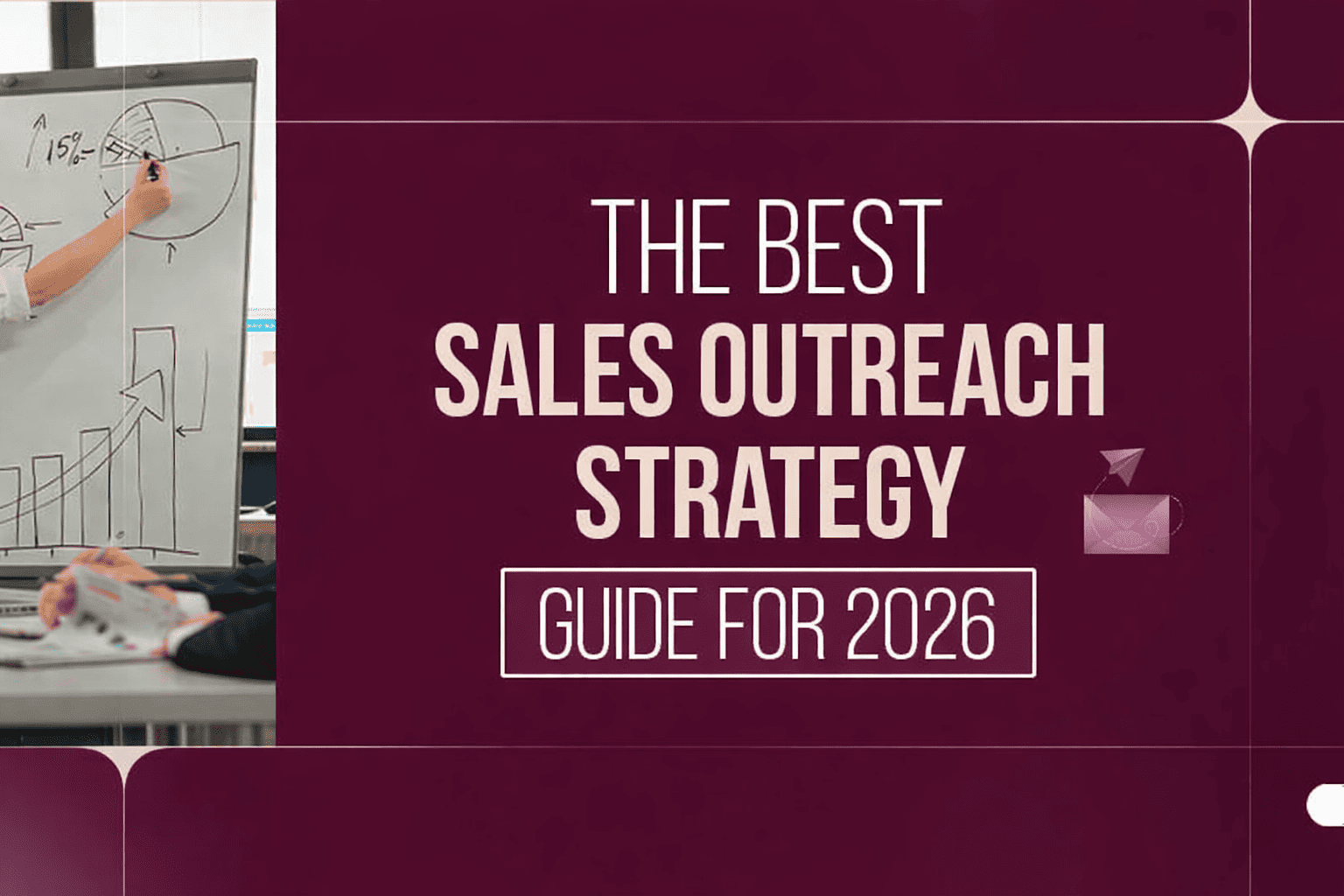 Sales Outreach Strategy Guide for 2026