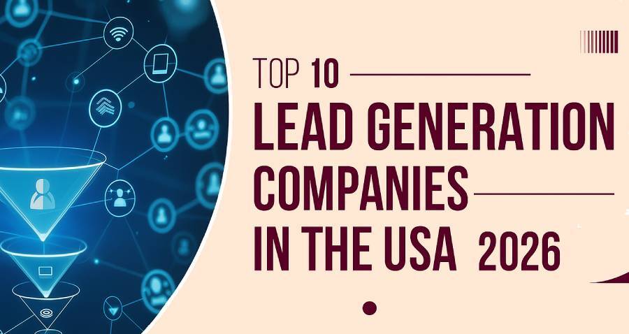 Top 10 Lead Generation Companies in the USA 2025