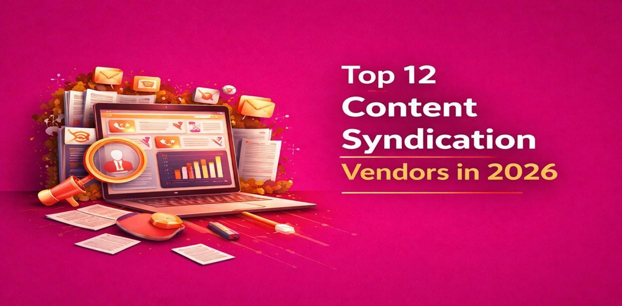 Top 12 Content Syndication Vendors in 2026